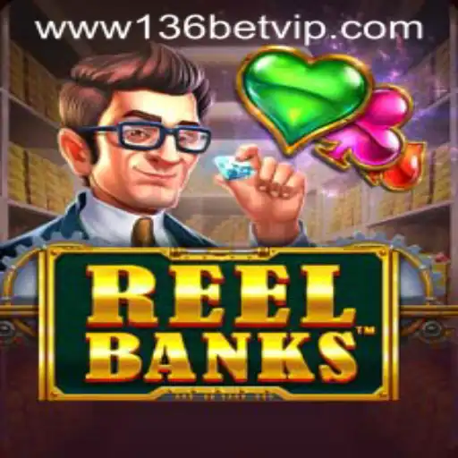 ReelBanks and 136bet: An Engaging Adventure into the World of Slot Gaming